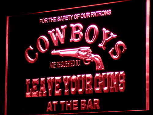 Cowboys Leave Guns at the Bar LED Neon Sign
